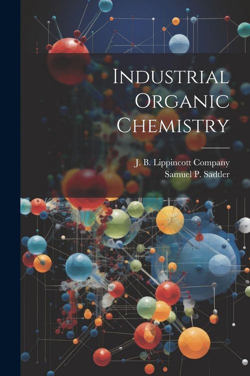 Produktbild: Industrial Organic Chemistry