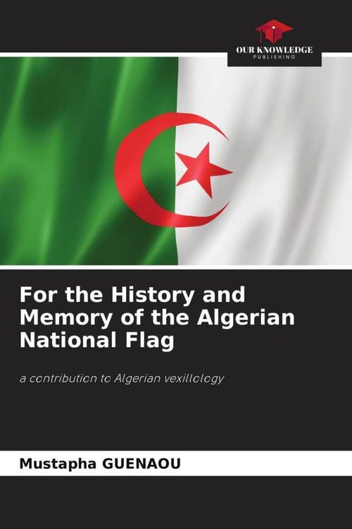 Produktbild: For the History and Memory of the Algerian National Flag