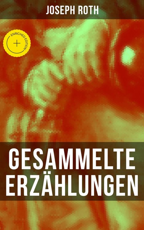 Produktbild: Gesammelte Erz&auml;hlungen von Joseph Roth