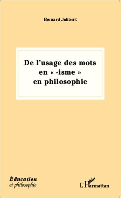 Produktbild: De l'usage des mots en isme en philosophie