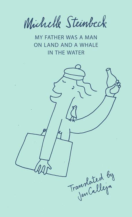 Produktbild: My Father was a Man on Land and a Whale in the Water