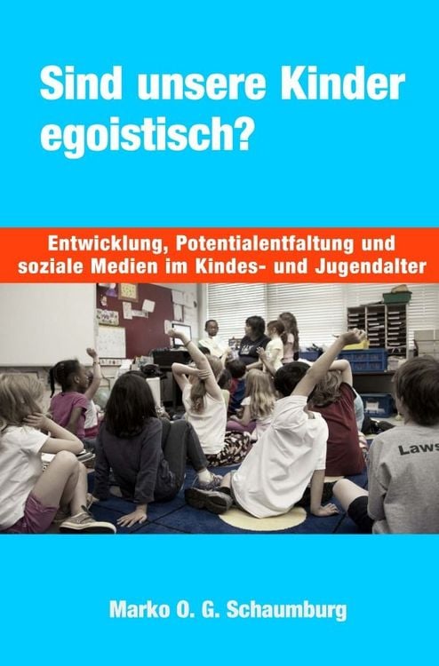 Produktbild: Sind unsere Kinder egoistisch?