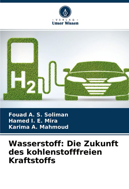 Produktbild: Wasserstoff: Die Zukunft des kohlenstofffreien Kraftstoffs