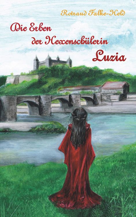 Produktbild: Die Erben der Hexensch&uuml;lerin: Luzia