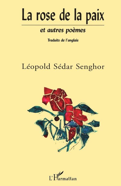 Produktbild: La Rose De La Paix Et Autres Po&egrave;mes