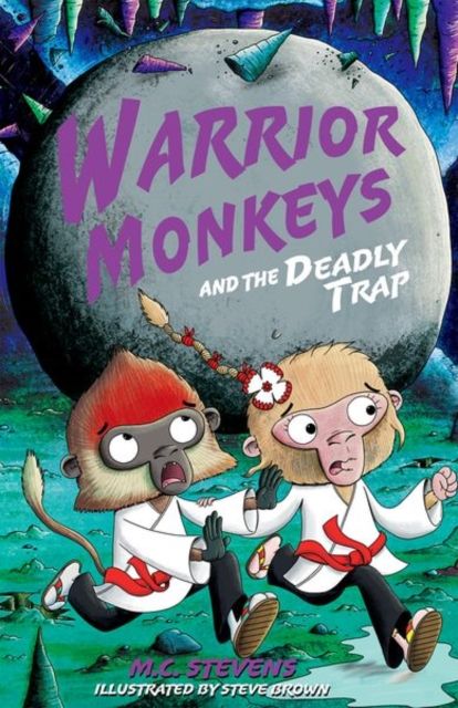 Produktbild: Stevens, M: Warrior Monkeys and the Deadly Trap