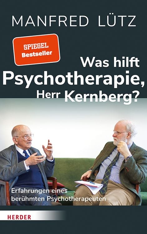Produktbild: Was hilft Psychotherapie, Herr Kernberg?