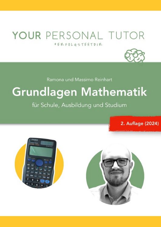 Produktbild: Gr&uuml;ne Reihe - Naturwissenschaftliches Grundwissen f&uuml;r Schule und Studium / Grundlagen Mathematik f&uuml;r Schule, Ausbildung und Studium (1. Auflage)