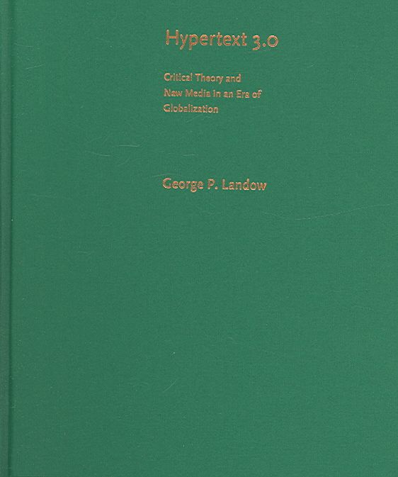 Produktbild: Hypertext 3.0: Critical Theory and New Media in an Era of Globalization