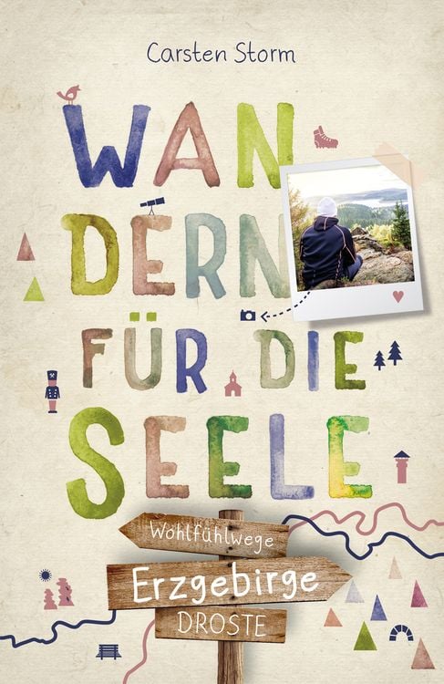 Bild vom Artikel Erzgebirge. Wandern für die Seele vom Autor Carsten Storm