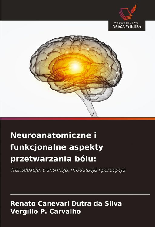 Produktbild: Neuroanatomiczne i funkcjonalne aspekty przetwarzania b&oacute;lu: