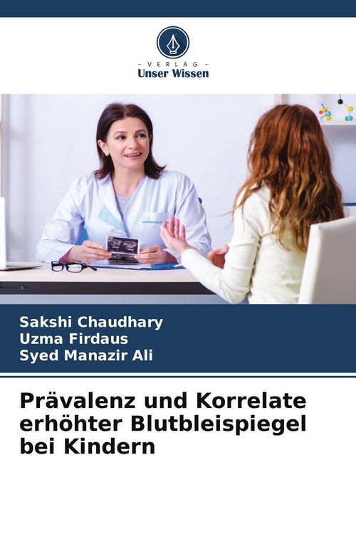 Produktbild: Pr&auml;valenz und Korrelate erh&ouml;hter Blutbleispiegel bei Kindern