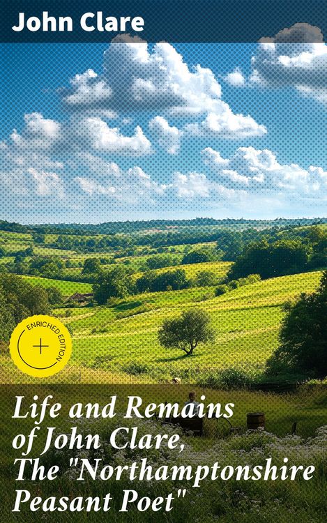 Produktbild: Life and Remains of John Clare, The "Northamptonshire Peasant Poet"