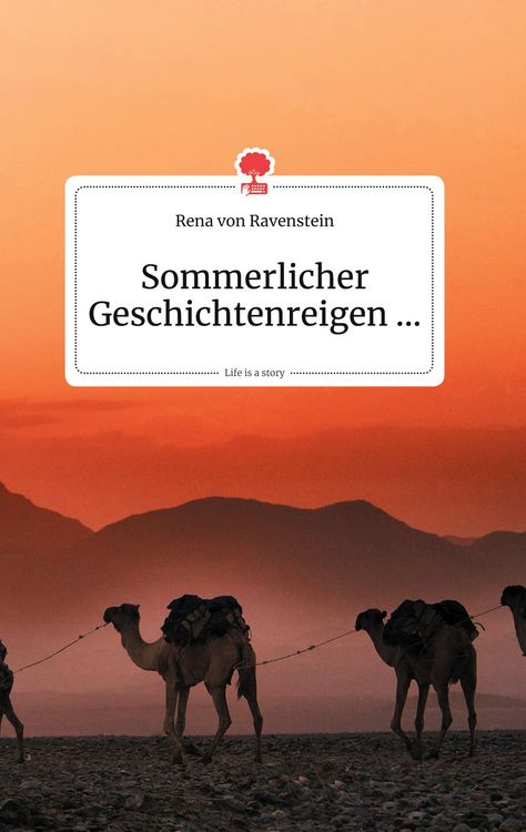 Produktbild: Sommerlicher Geschichtenreigen... Life is a Story - story.one