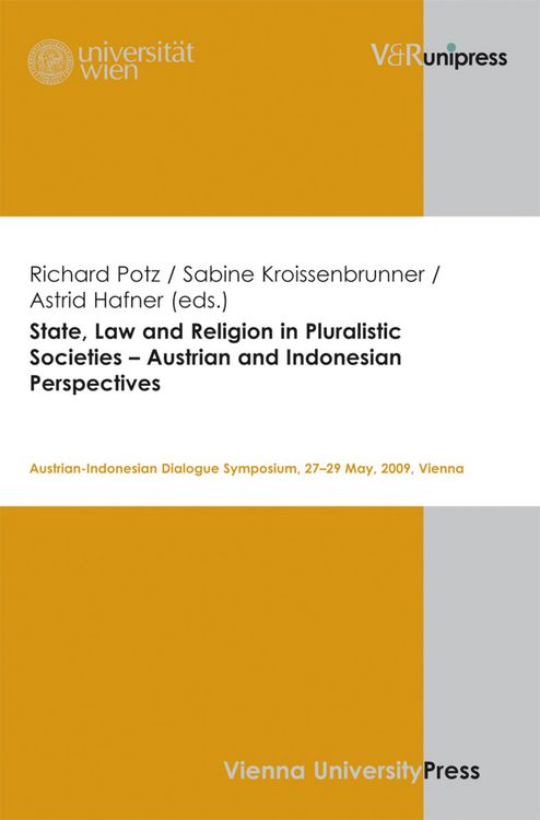 Produktbild: State, Law and Religion in Pluralistic Societies - Austrian and Indonesian Perspectives