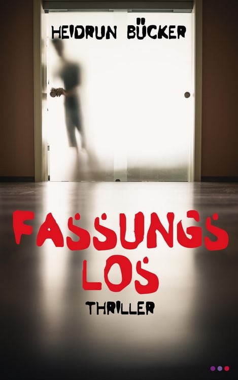 Produktbild: Fassungslos: Thriller