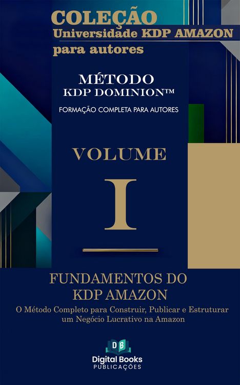 Produktbild: Cole&ccedil;&atilde;o Universidade KDP Amazon para Autores - Volume I - Fundamentos do KDP Amazon