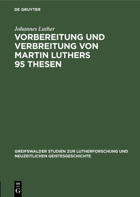 Produktbild: Vorbereitung und Verbreitung von Martin Luthers 95 Thesen