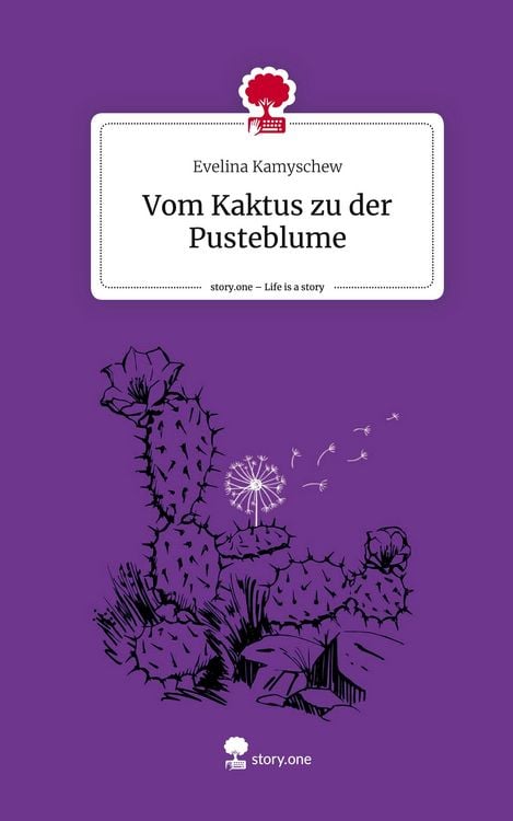 Produktbild: Vom Kaktus zu der Pusteblume. Life is a Story - story.one