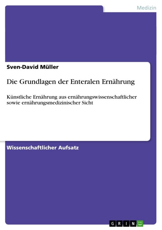 Produktbild: Die Grundlagen der Enteralen Ern&auml;hrung