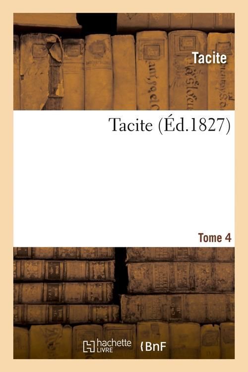 Produktbild: Tacite. Tome 4 (&Eacute;d.1827)