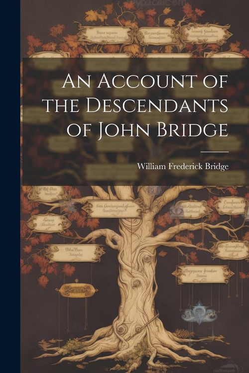 Produktbild: An Account of the Descendants of John Bridge