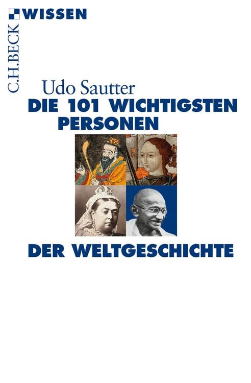Bild vom Artikel Die 101 wichtigsten Personen der Weltgeschichte vom Autor Udo Sautter