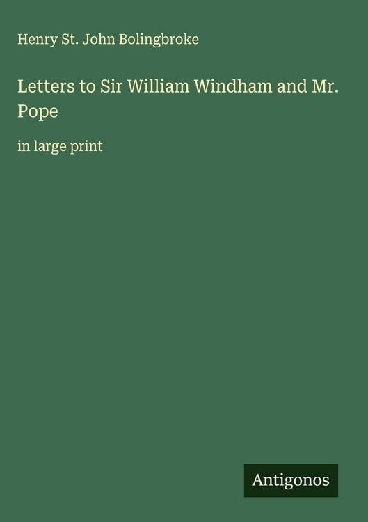 Produktbild: Letters to Sir William Windham and Mr. Pope