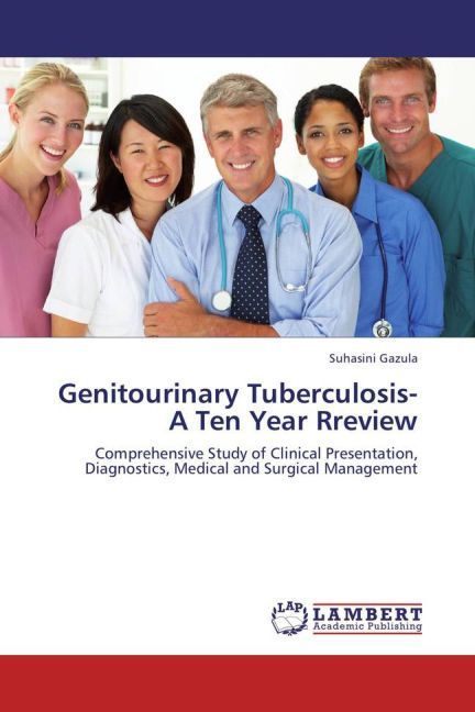 Produktbild: Gazula, S: Genitourinary Tuberculosis- A Ten Year Rreview