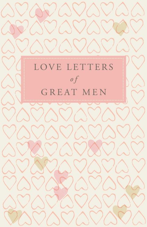 Produktbild: Love Letters of Great Men