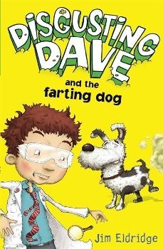 Produktbild: Eldridge, J: Disgusting Dave and the Farting Dog