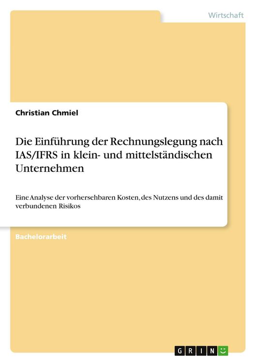Produktbild: Die Einf&uuml;hrung der Rechnungslegung nach IAS/IFRS in klein- und mittelst&auml;ndischen Unternehmen