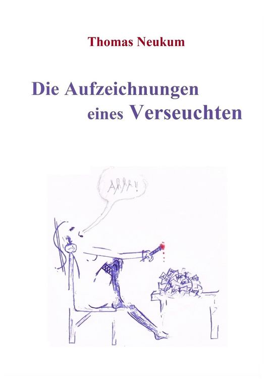 Produktbild: Die Aufzeichnungen eines Verseuchten