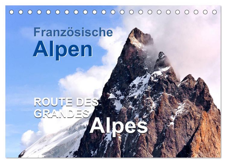 Produktbild: Franz&ouml;sische Alpen - Route des Grandes Alpes (Tischkalender 2026 DIN A5 quer), CALVENDO Monatskalender