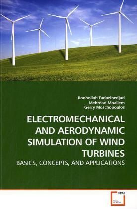 Produktbild: Fadaeinedjad, R: Electromechanical and Aerodynamic Simulatio