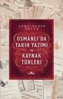 Produktbild: Osmanlida Tarih Yazimi ve Kaynak T&uuml;rleri