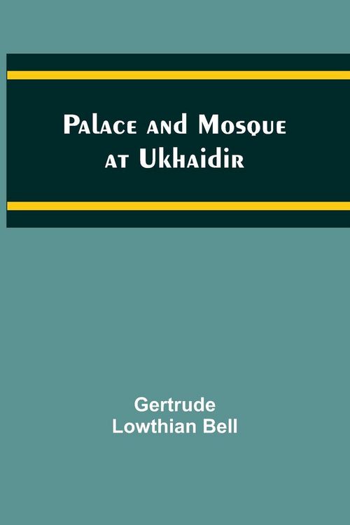 Produktbild: Palace and Mosque at Ukhaidir