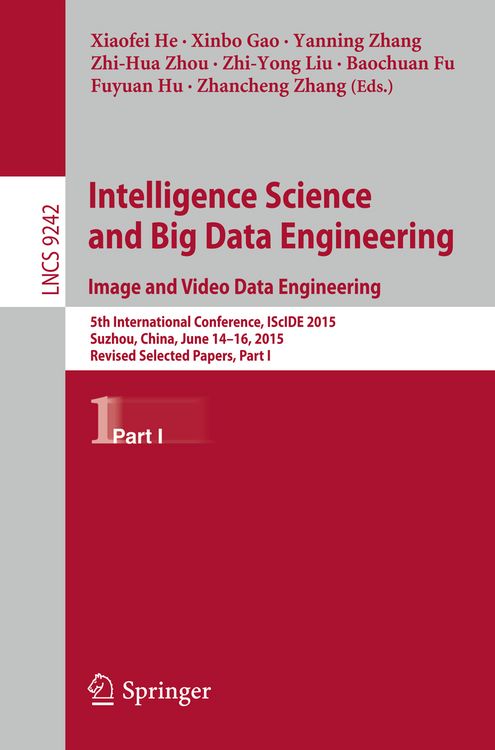 Produktbild: Intelligence Science and Big Data Engineering. Image and Video Data Engineering