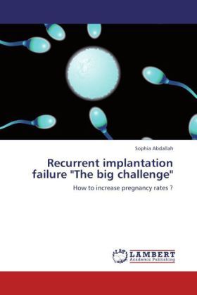 Produktbild: Abdallah, S: Recurrent implantation failure "The big challen