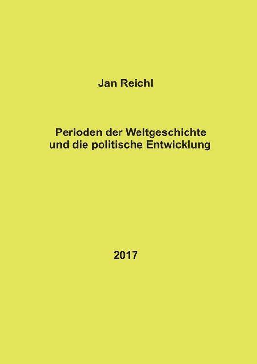 Produktbild: Perioden der Weltgeschichte und die politische Entwicklung