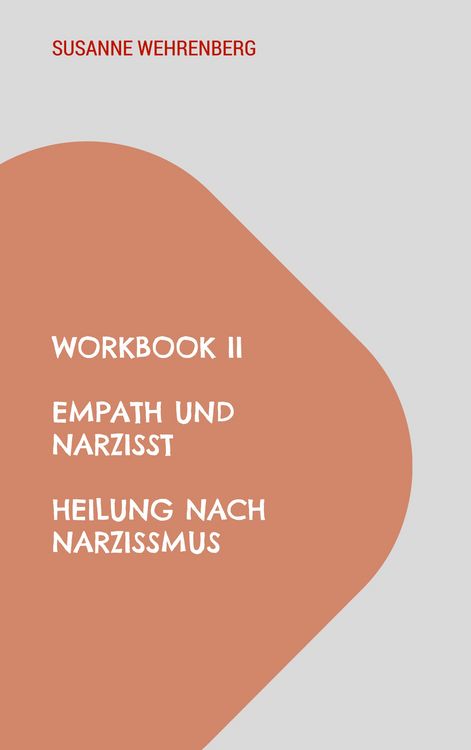 Produktbild: Workbook II Empath und Narzisst Heilung nach Narzissmus