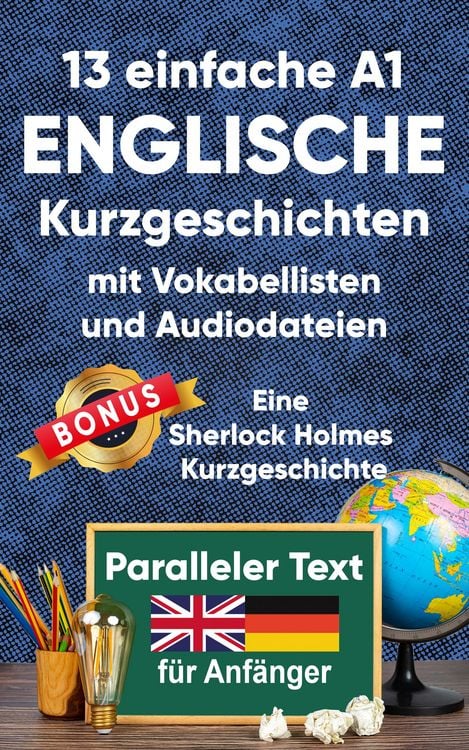 Produktbild: 13 Einfache A1 englische Kurzgeschichten mit Vokabellisten f&uuml;r Anf&auml;nger