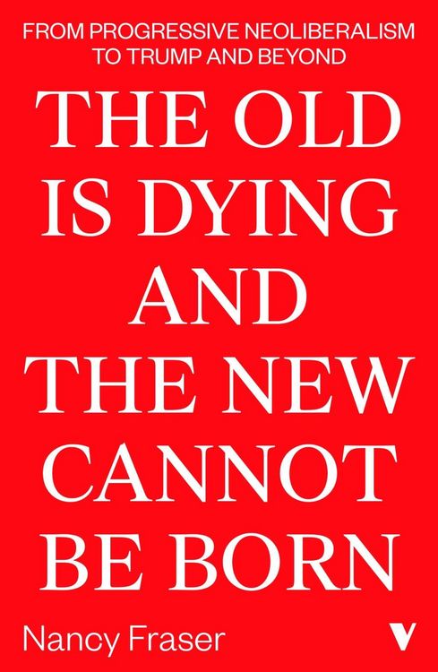 Produktbild: The Old Is Dying and the New Cannot Be Born