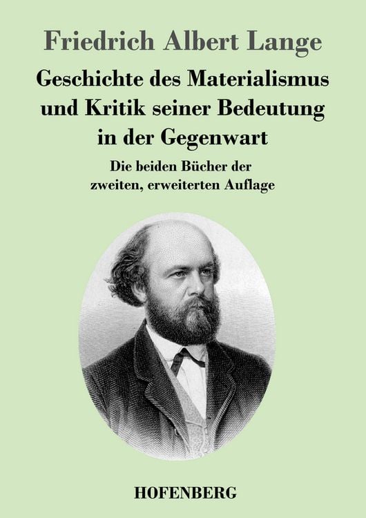 Produktbild: Geschichte des Materialismus und Kritik seiner Bedeutung in der Gegenwart