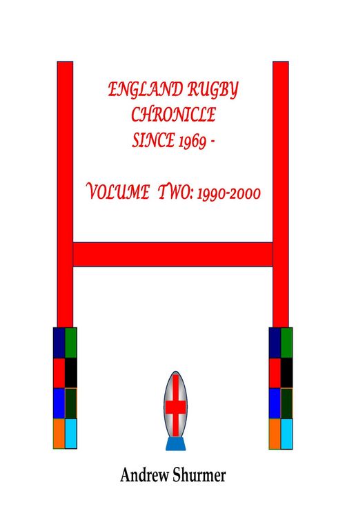 Produktbild: England Rugby Chronicle since 1969: Volume Two: 1990-2000 Second Edition