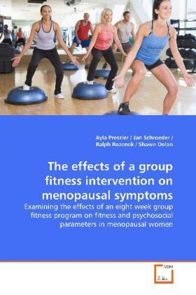 Produktbild: Preszler, A: The effects of a group fitness intervention on