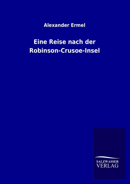 Produktbild: Eine Reise nach der Robinson-Crusoe-Insel