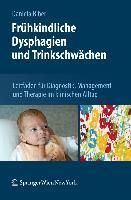 Produktbild: Fr&uuml;hkindliche Dysphagien und Trinkschw&auml;chen