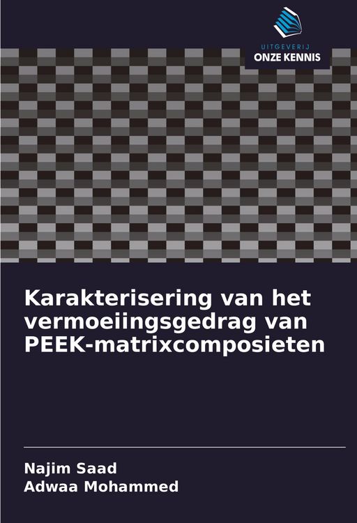 Produktbild: Karakterisering van het vermoeiingsgedrag van PEEK-matrixcomposieten
