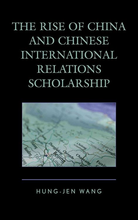 Produktbild: Rise of China and Chinese International Relations Scholarship